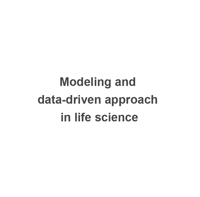 Modeling and data-driven approach in life science